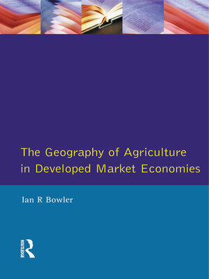 cover image of The Geography of Agriculture in Developed Market Economies